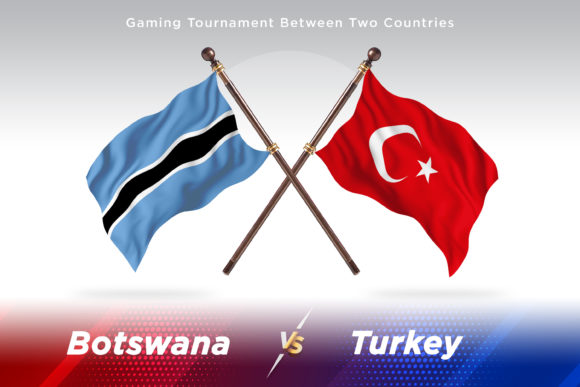 Botswana Versus Turkey Two Flags